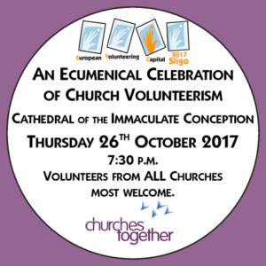 Celebration of Volunteerism in our Churches  @ Cathedral of the Immaculate Conception, Sligo | Sligo | County Sligo | Ireland